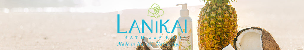 "カイルアからの贈り物" Lanikai Bath and Body
